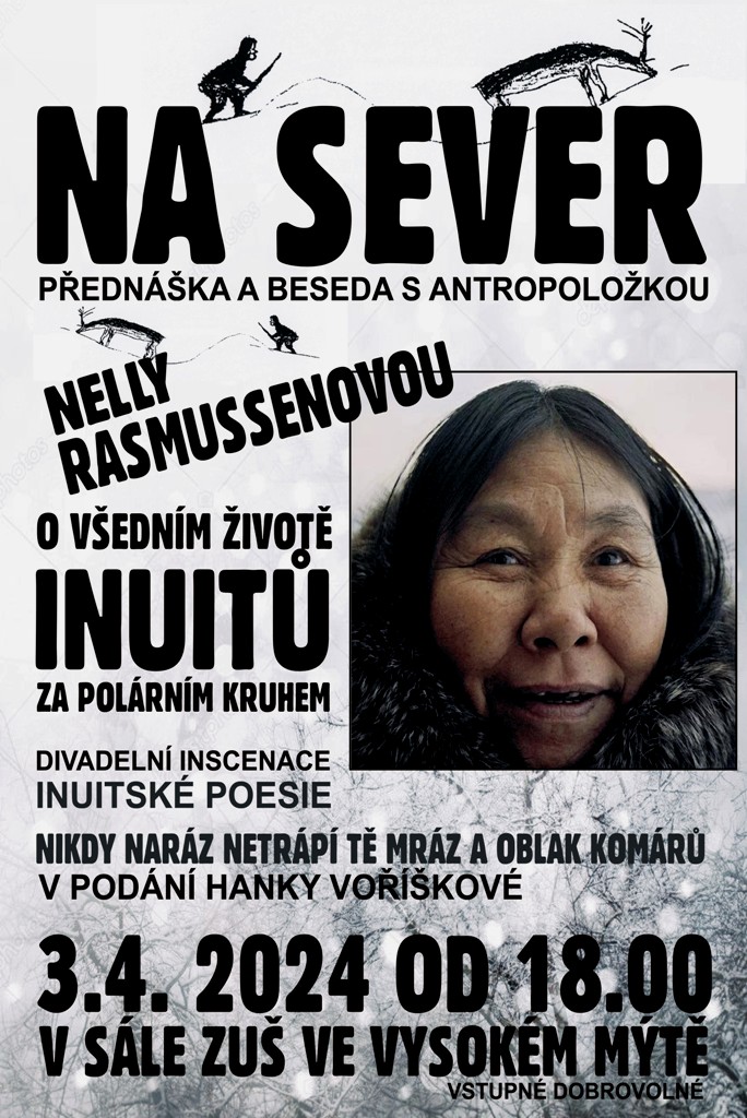 Tematický večer o Inuitech a jejich světě nazvaný NA SEVER