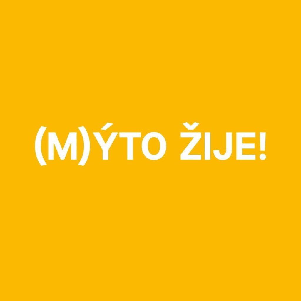 (M)ýto žije!